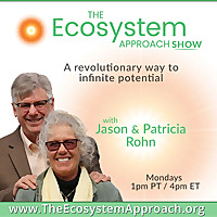 The Ecosystem Approach™ Show
