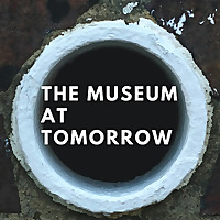 The Museum at Tomorrow