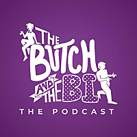 The Butch and The Bi