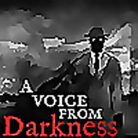 A Voice From Darkness