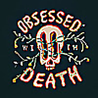 Obsessed With Death