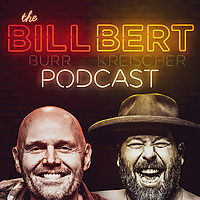 The Bill Bert Podcast
