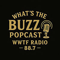 What's The Buzz Popcast®