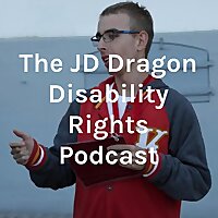 The JD Dragon Disability Rights Podcast: Exploring how disability and diversity are connected