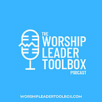 The Worship Leader Toolbox