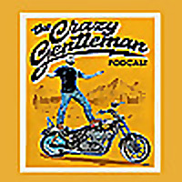 The Crazy Gentleman Podcast