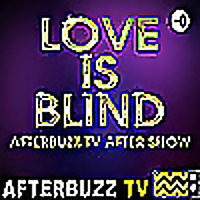 The Love Is Blind After Show Podcast