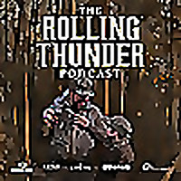 The Rolling Thunder Podcast