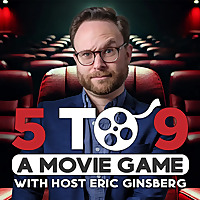 5 to 9   A Movie Game