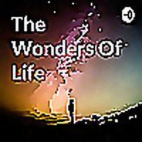 The Wonders Of Life