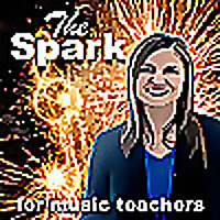 The Spark for Music Teachers