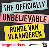 The Officially Unbelievable Ronde van Vlaanderen