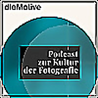 dieMotive   Podcast zur Kultur der Fotografie