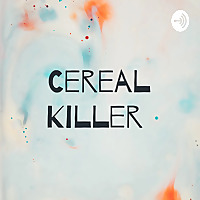 Cereal Killer