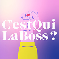 C'est qui la boss ?