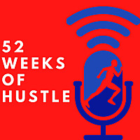 52 Weeks of Hustle