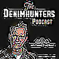 The Denimhunters Podcast