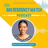 The IMG Residency Match Podcast