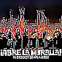 ¡Abre la Muralla!
