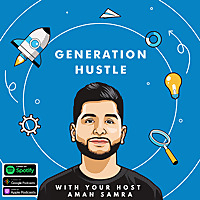The Generation Hustle Podcast