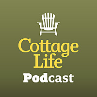 The Cottage Life Podcast
