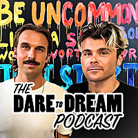 The Dare to Dream Podcast