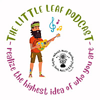 The Little Leaf Podcast