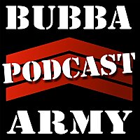The Bubba Army Podcast