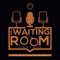 The Waiting Room with Nadine Graves