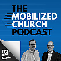 Mobilized Church Podcast