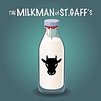 The Milkman of St. Gaff's