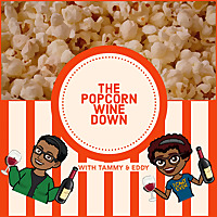 The Popcorn Wine Down