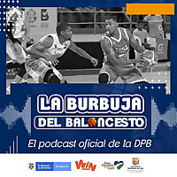 La Burbuja del Baloncesto