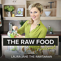 The Raw Food Podcast