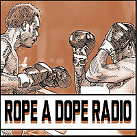 The Rope A Dope Radio Podcast