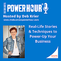 The Business Power Hour with Deb Krier