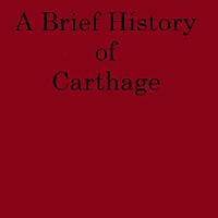 A Brief History of Carthage