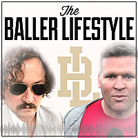 The Baller Lifestyle Podcast