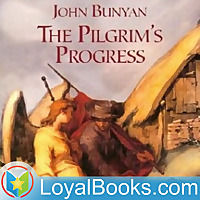 The Pilgrim's Progress by John Bunyan