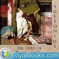 The Lives of the Twelve Caesars by Gaius Suetonius Tranquillus