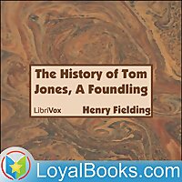 The History of Tom Jones, A Foundling by Henry Fielding