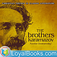 The Brothers Karamazov by Fyodor Dostoyevsky