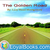 The Golden Road by Lucy Maud Montgomery