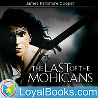 The Last Of The Mohicans by James Fenimore Cooper