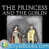 The Princess and the Goblin by George MacDonald