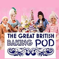 The Great British Baking Pod