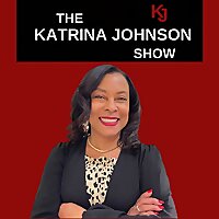 The Katrina Johnson Show | A Safe Space For Women Healing From Childhood Trauma