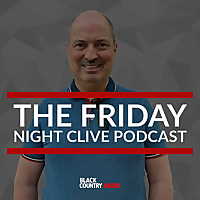The Friday Night Clive Podcast