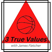 3 True Values with James Fletcher