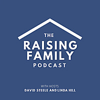 The Raising Family Podcast